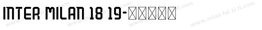 Inter Milan 18 19字体转换